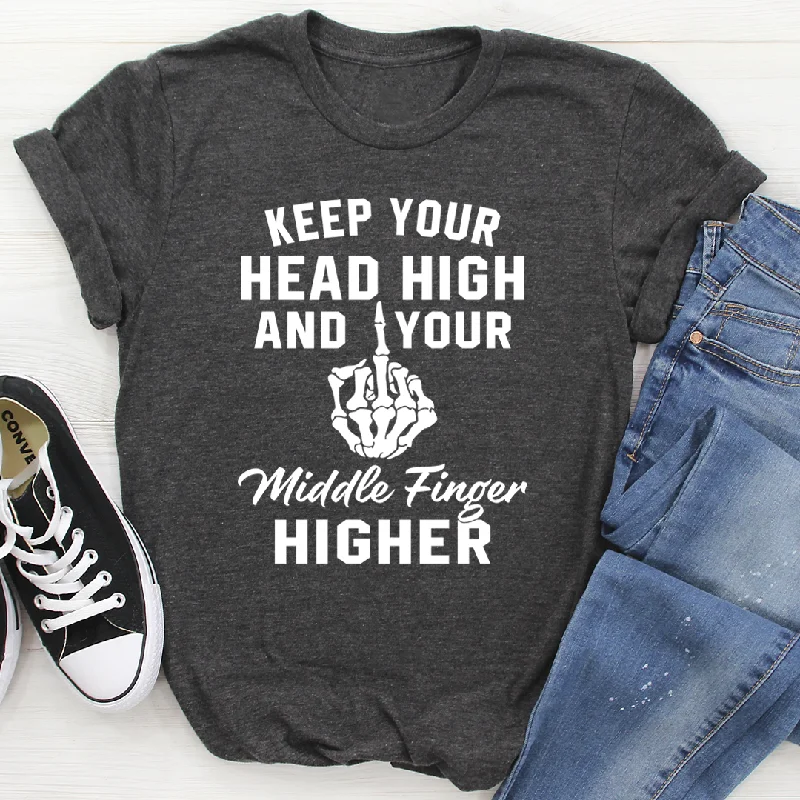 Keep Your Head High T-Shirt