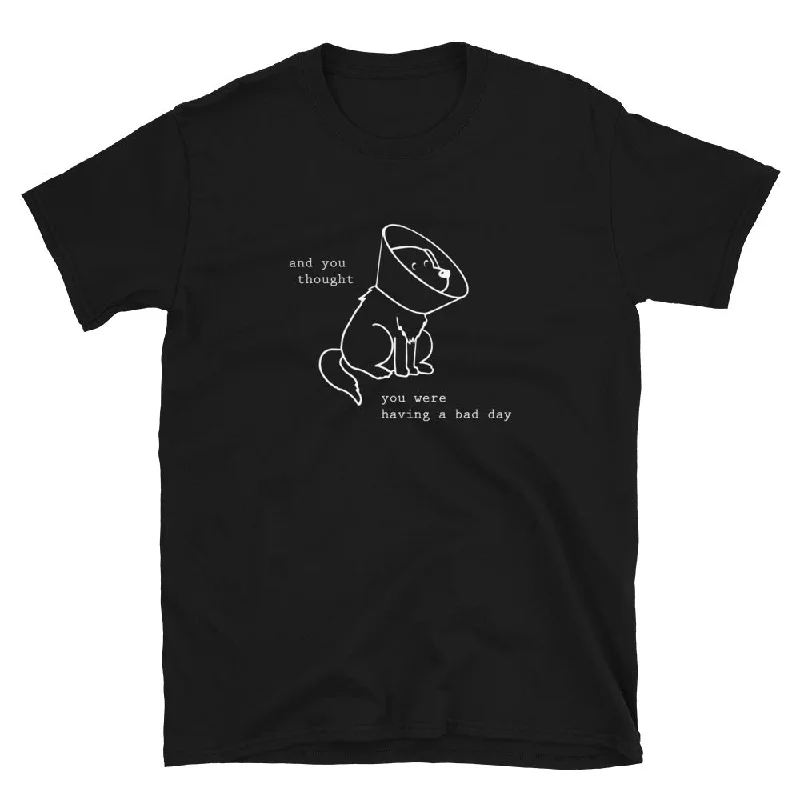 Bad Day Dog T-Shirt